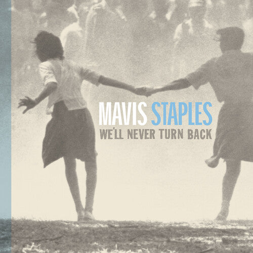 Mavis Staples - We'll Never Turn Back - Aqua Blue LP (Anniversary Edition)