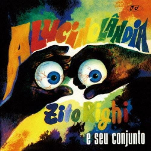 Zito Righi E Seu Conjunto - Alucinolandia LP