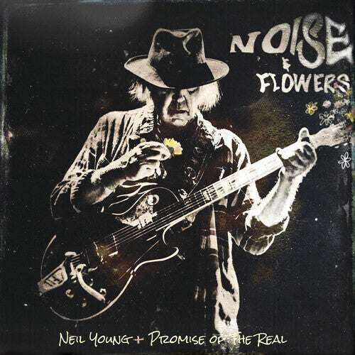 Neil Young + Promise Of The Real - Noise And Flowers LP