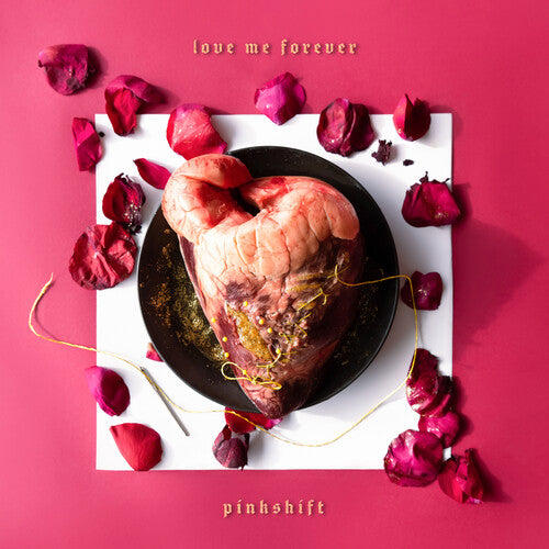 Pinkshift - Love Me Forever LP (Explicit Lyrics)