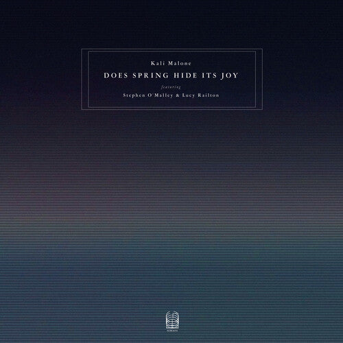Kali Malone - Does Spring Hide Its Joy 3LP