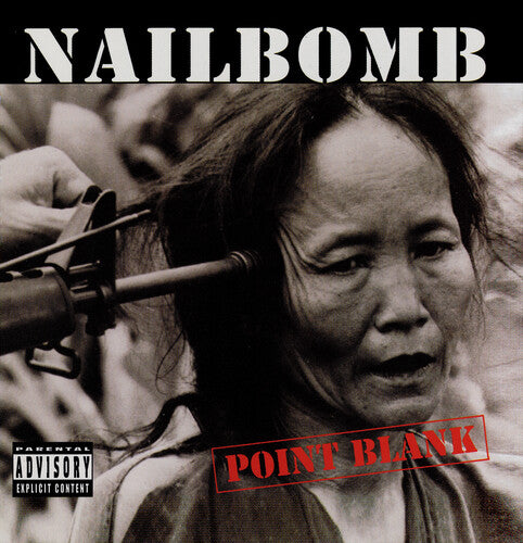 Nailbomb - Point Blank - Plus Six Bonus Tracks CD (Holland - Import, Bonus Tracks)