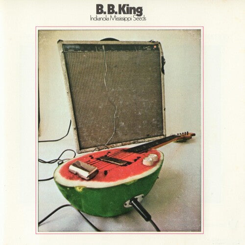 B.B. King -  Indianola Mississippi Seeds (Translucent Red Vinyl/ Limited Edition/ Gatefold Cover)