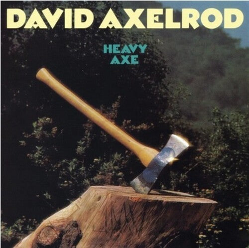 David Axelrod - Heavy Axe LP (180g, Master Cut by Kevin Gray)