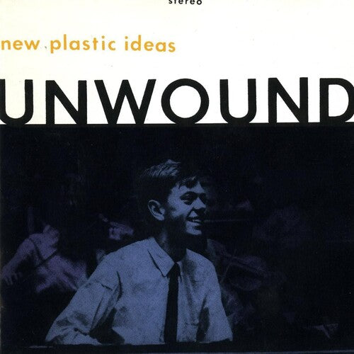 Unwound - New Plastic Ideas Cassette