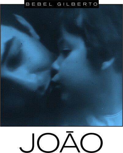 Bebel Gilberto - Joao LP