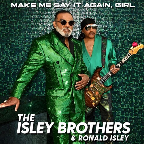 The Isley Brothers - Make Me Say It Again Girl 2LP
