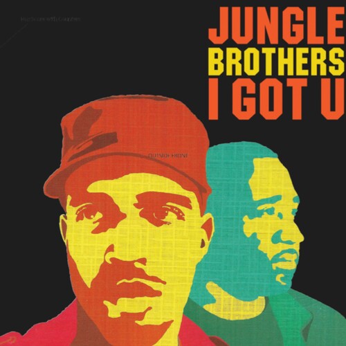 Jungle Brothers - I Got U LP (Indie Exclusive, Clear, Red, & Green Vinyl, Bonus Tracks)