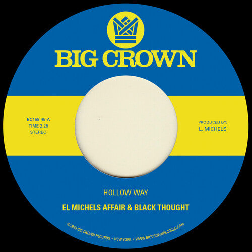 El Michels Affair & Black Thought - Hollow Way B/ w I'm Still Somehow 7"