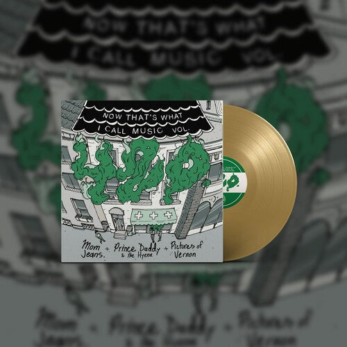 Mom Jeans - Now That's What I Call Music Vol. 420 10" (Limited Edition, Colored Vinyl, Gold)