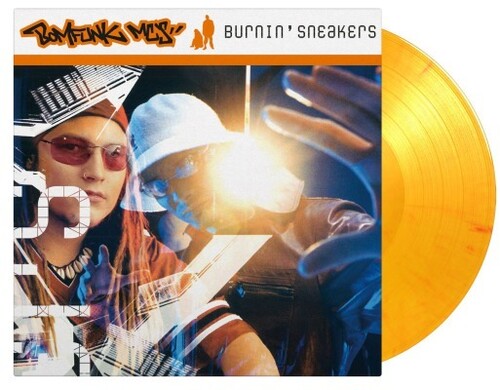 Bomfunk Mc's - Burnin Sneakers - Limited 180-Gram Flaming Orange Colored Vinyl LP (Holland - Import, Limited Edition, 180 Gram Vinyl, Colored Vinyl, Orange)