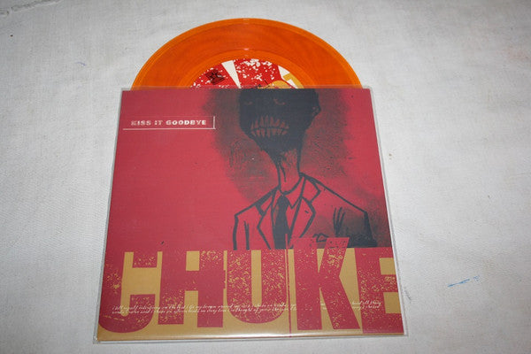 Kiss It Goodbye : Choke (7", Ora)