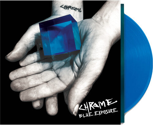 Chrome - Blue Exposure LP (Colored Vinyl, Blue)
