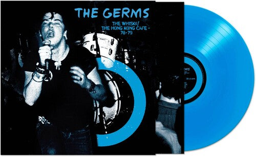 The Germs - The Whisky/Hong Kong Cafe LP (Blue Colored Vinyl)