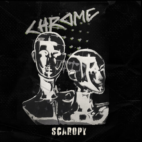 Chrome - Scaropy LP