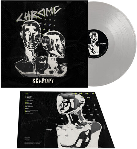 Chrome - Scaropy LP (Preorder: Ships March 29, 2024)