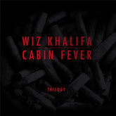 Wiz Khalifia - Cabin Fever Trilogy 3LP