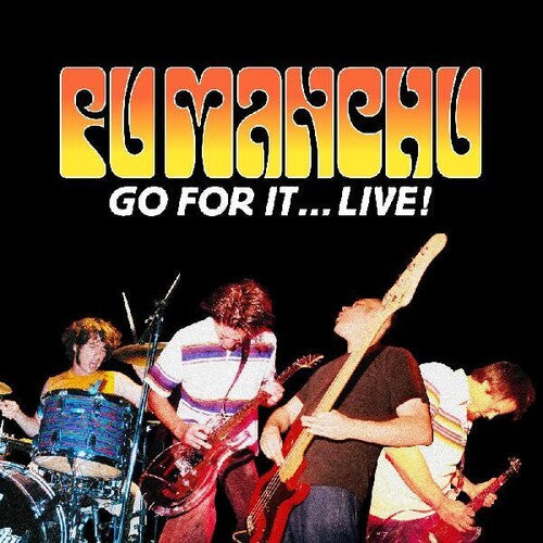 Fu Manchu - Go For It ... Live 2LP (Orange And Yellow Colored Vinyl)
