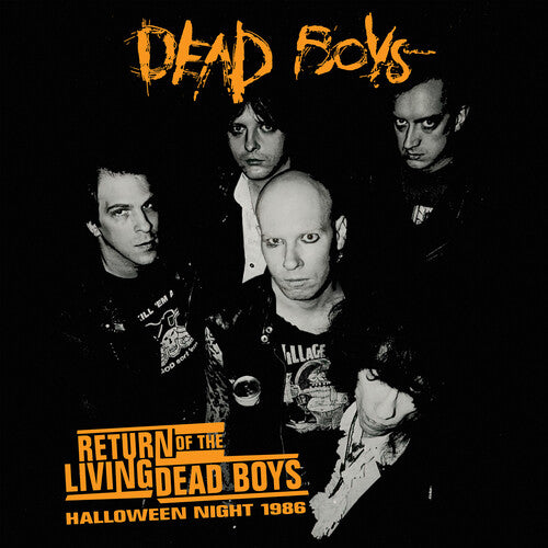 Dead Boys - Return Of The Living Dead Boys  LP - Halloween Night 1986 - Orange