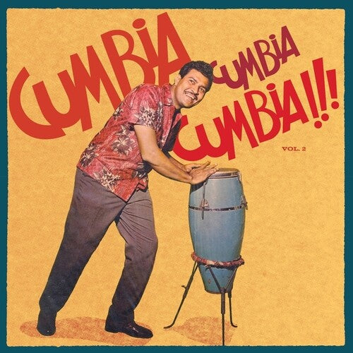 V/A - Cumbia Cumbia Cumbia!!!, Vol. 2 2LP