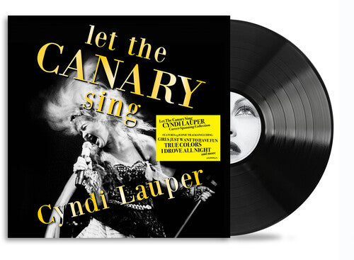 Cyndi Lauper - Let The Canary Sing LP (Preorder: Ships May 31, 2024)
