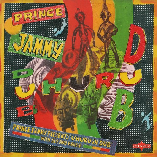 Prince Jammy - Prince Jammy Meets Uhuru In Dub LP