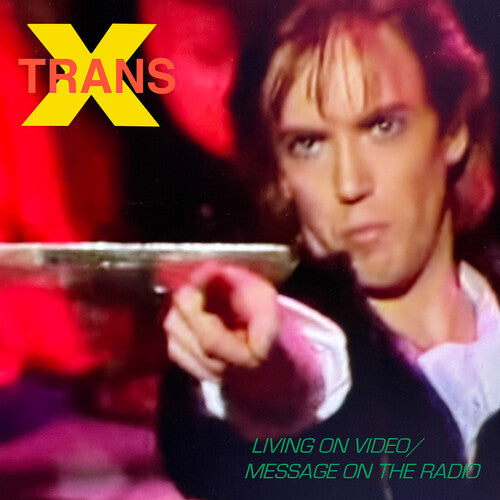 Trans-X - Living On Video / Message On The Radio LP