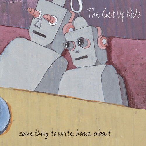 The Get Up Kids - Something to Write Home About (25th Anniversary Deluxe Edition) 2LP