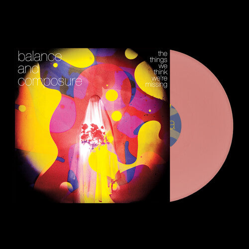 Balance & Composure - The Things We Think We're Missing - Baby Pink LP (Colored Vinyl, Pink)