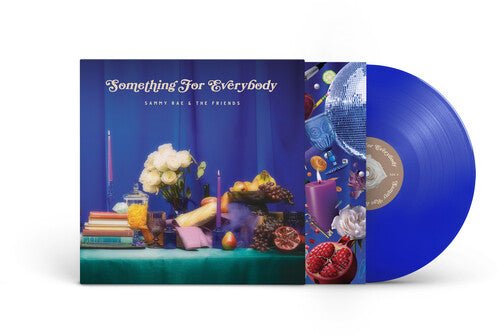 Sammy Rae & The Friends - Something for Everybody - Blue LP (Colored Vinyl, Blue, Gatefold Lp Jacket, 140 Gram Vinyl)
