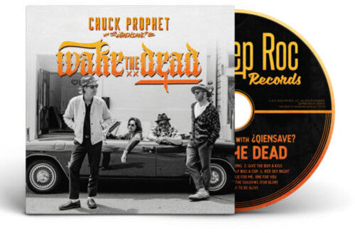 Chuck Prophet - Wake The Dead CD
