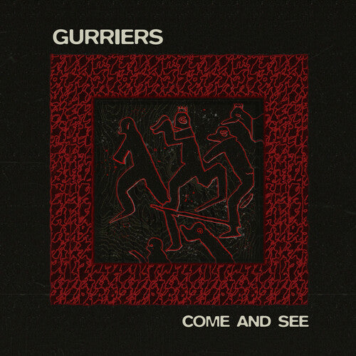 Gurriers - Come and See LP