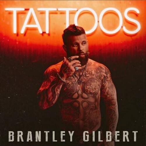 Brantley Gilbert - Tattoos CD