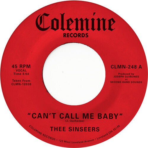 Thee Sinseers - Can't Call Me Baby / Take A Chance 7"