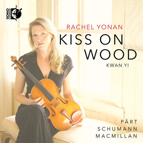 Rachel Yonan - Kiss On Wood CD