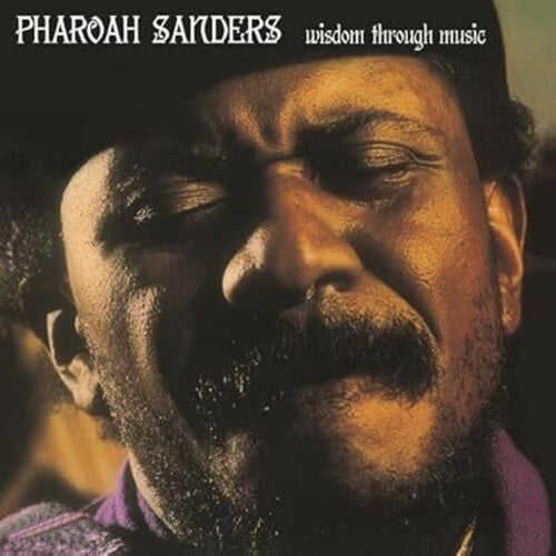 Pharoah Sanders - Wisdom Through Music LP (United Kingdom)