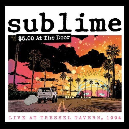 Sublime - $5 At The Door CD