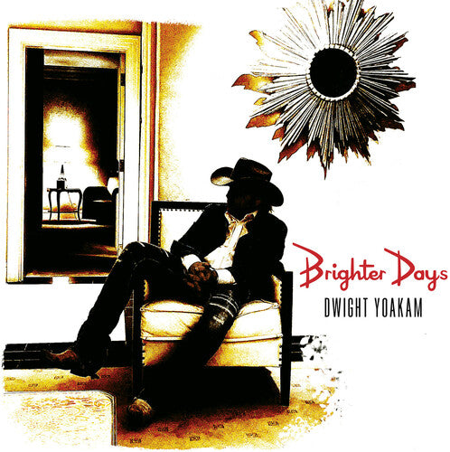 Dwight Yoakam - Brighter Days CD