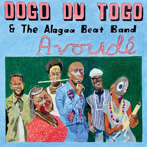 Dogo Du Togo & Alagaa Beat Band - Avoude LP
