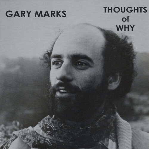 Gary Marks - Thoughts Of Why LP (Reissue)
