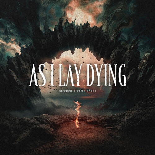 As I Lay Dying - Through Storms Ahead CD