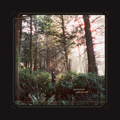 Haley Heynderickx - Seed Of A Seed LP