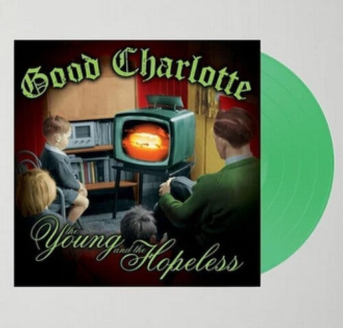 Good Charlotte - The Young And The Hopeless LP (Green Colored Vinyl)
