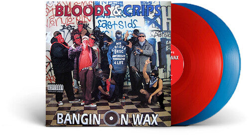 Bloods & Crips - Bangin On Wax 2LP (Colored Vinyl, Red, Blue)