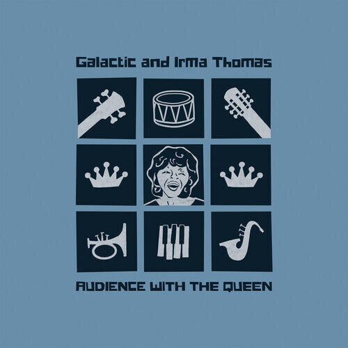Galactic with Irma Thomas - Audience With The Queen CD