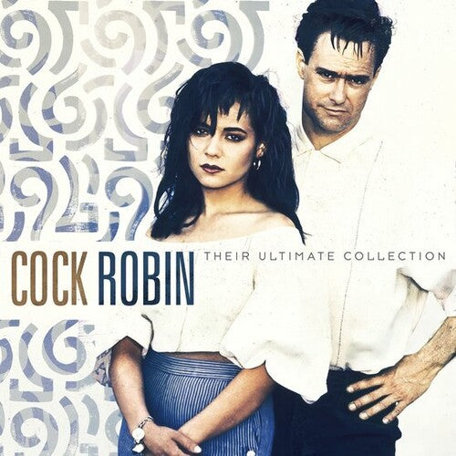 Cock Robin - Their Ultimate Collection LP (Holland - Import)