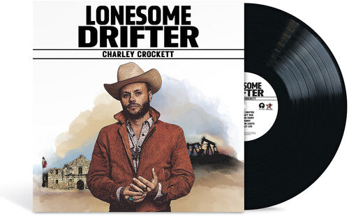 Charley Crockett - Lonesome Drifter LP (180 Gram Vinyl)