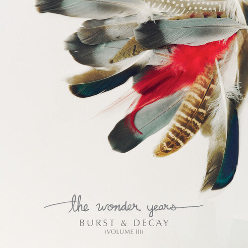 The Wonder Years - Burst & Decay Vol. 3 - White LP (Colored Vinyl, White)