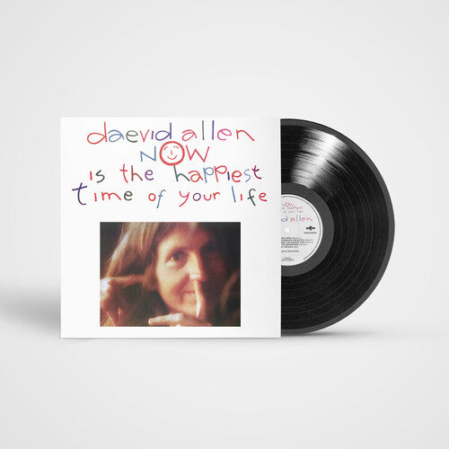 Daevid Allen - Now Is The Happiest Time Of Your Life LP