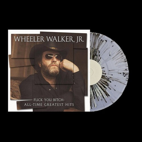 Wheeler Walker Jr. - Fuck You Bitch: All-Time Greatest Hits LP (Explicit Lyrics, Colored Vinyl, Splatter)